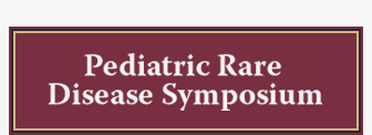 Pediatric Rare Disease Symposium