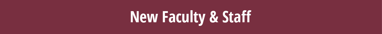 New Faculty & Staff