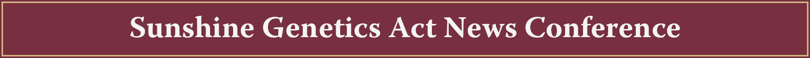 Sunshine Genetics Act News Conference