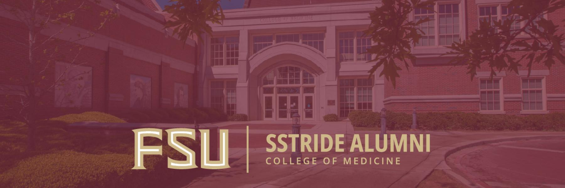FSU SStride logo with the College of Medicine behind it. 