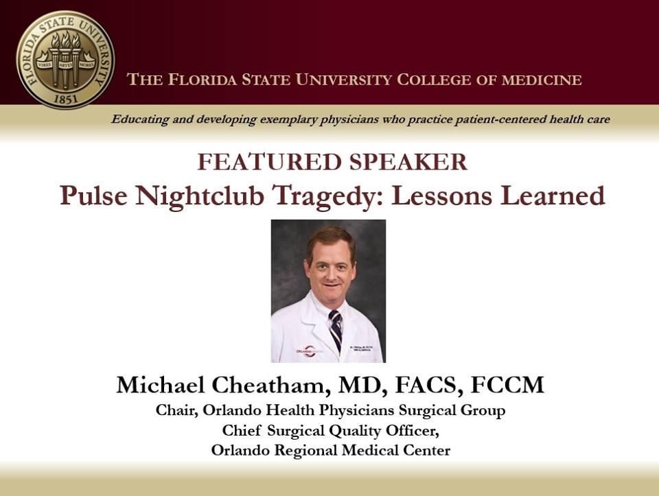 Dr. Michael Cheatham, Pulse Nightclub: Lessons From A Mass Casualty Event
