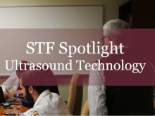 STF Spotlight: Ultrasound Technology